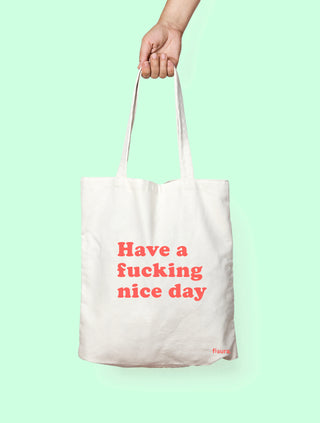 Fisura Tote Bag Shopper in Cotone Have a Fucking Nice Day