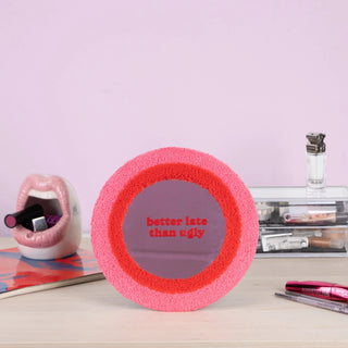 Fisura Specchio Better Late Than Ugly